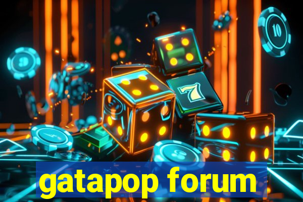 gatapop forum